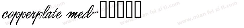 copperplate med字体转换